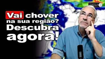 Previsão do tempo indica chuvas volumosas com corredor de umidade entre Norte, Centro-Oeste e Bahia