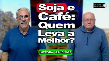 Soja e café com suporte do clima e negociações entre EUA, China e Rússia. Petróleo sobe