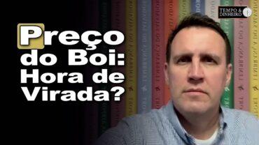 Boi gordo segue com cotações firmes de olho no começo do mês e exportações, comenta Bernardino