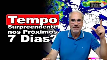 Surpresas no clima nos próximos 7 dias? modelos do INMET apontam mudanças inesperadas