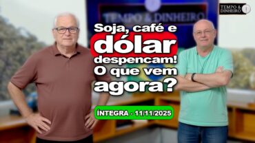 Soja, café e dólar em dia de queda. Fim da paralisação nos EUA? Chuvas volumosas no PR e MS