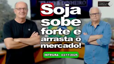 Soja abre semana com forte alta, puxa milho e trigo. Café em alta. Chuvas intensas no Sudeste