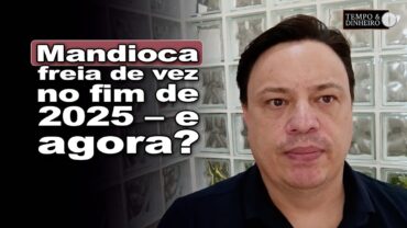 Mandioca: mercado segue lento no final de 2025, comenta Fabio Isaías Felipe, do CEPEA