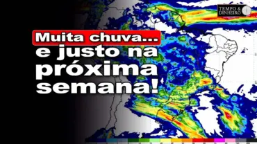 Chuvas voltam ao Sul, Sudeste e MATOPIBA. Veja a previsão para os próximos 7 dias