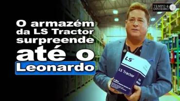 LS Tractor tem um armazém que atende toda a América Latina. E o cantor Leonardo foi conhecer!